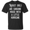 April Girls Are Sunshine Mixed With A Little Hurricane T-Shirts, Hoodie, Tank Apparel 2