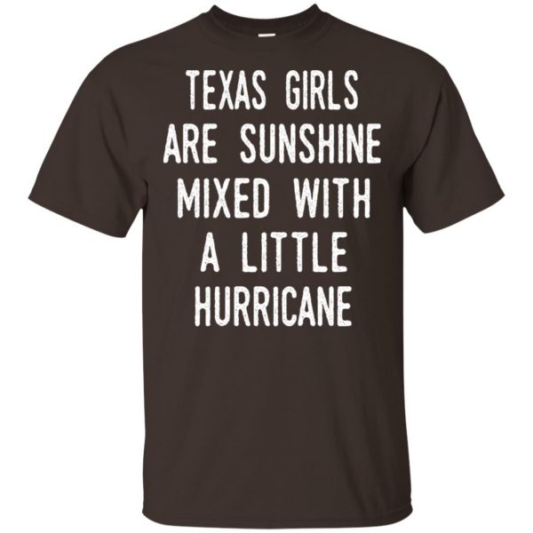 Texas Girls Are Sunshine Mixed With A Little Hurricane T-Shirts, Hoodie, Tank Apparel 4