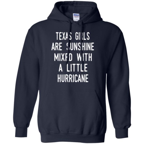 Texas Girls Are Sunshine Mixed With A Little Hurricane T-Shirts, Hoodie, Tank Apparel 8
