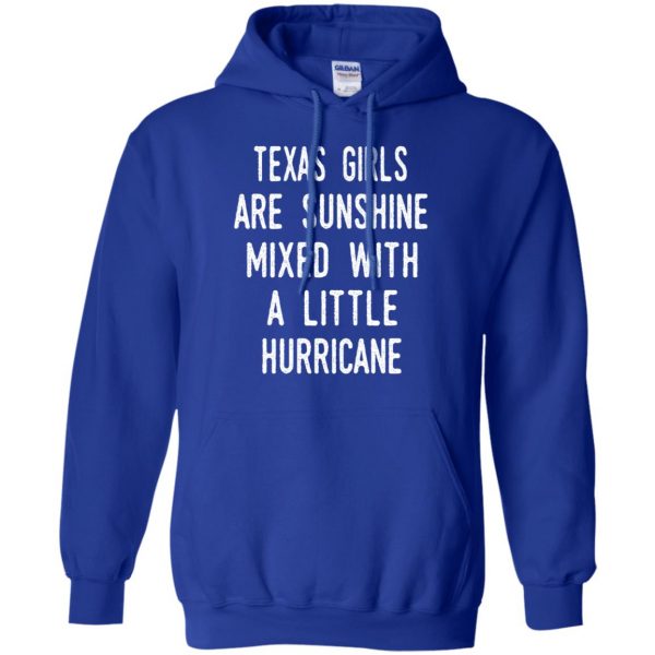 Texas Girls Are Sunshine Mixed With A Little Hurricane T-Shirts, Hoodie, Tank Apparel 10
