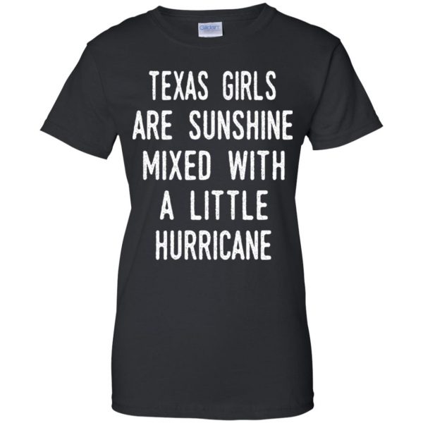 Texas Girls Are Sunshine Mixed With A Little Hurricane T-Shirts, Hoodie, Tank Apparel 11