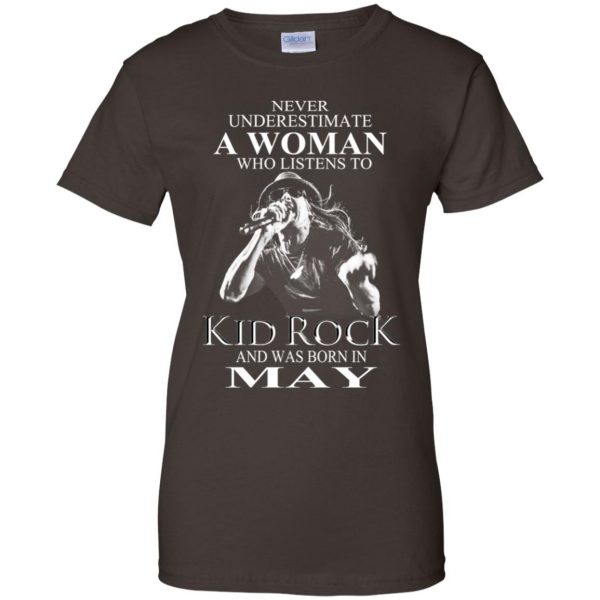 A Woman Who Listens To Kid Rock And Was Born In May T-Shirts, Hoodie, Tank Apparel 12
