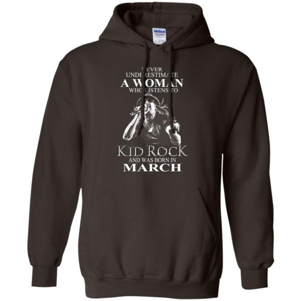 A Woman Who Listens To Kid Rock And Was Born In March T-Shirts, Hoodie, Tank Apparel 9