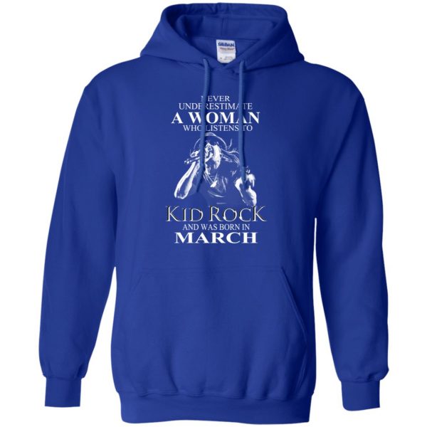 A Woman Who Listens To Kid Rock And Was Born In March T-Shirts, Hoodie, Tank Apparel 10