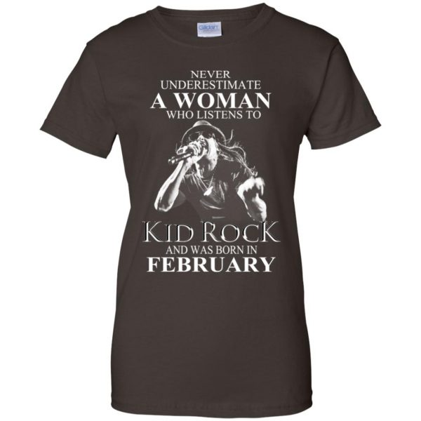 A Woman Who Listens To Kid Rock And Was Born In February T-Shirts, Hoodie, Tank Apparel 12