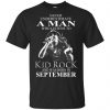 A Man Who Listens To Kid Rock And Was Born In August T-Shirts, Hoodie, Tank New Arrivals 2