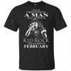 A Man Who Listens To Kid Rock And Was Born In February T-Shirts, Hoodie, Tank 1