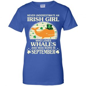 An Irish Girl Who Loves Whales And Was Born In September T-Shirts, Hoodie, Tank 25