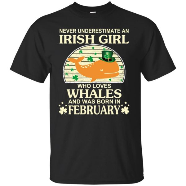 An Irish Girl Who Loves Whales And Was Born In February T-Shirts, Hoodie, Tank 3