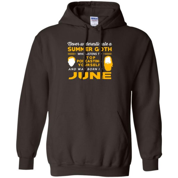A Summer Goth Who Listens To Stop Podcasting Yourself And Was Born In June T-Shirts, Hoodie, Tank 9