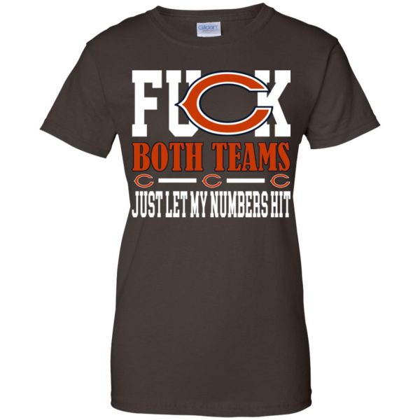 Fuck Both Teams Just Let My Numbers Hit Chicago Bears T-Shirts, Hoodie, Tank Apparel 12