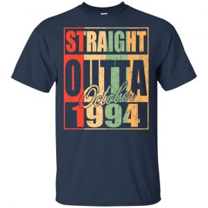 Vintage Straight Outta October 1994 Birthday T-Shirts, Hoodie, Tank 17