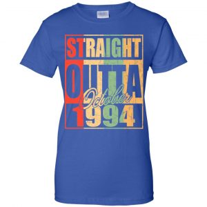 Vintage Straight Outta October 1994 Birthday T-Shirts, Hoodie, Tank 25