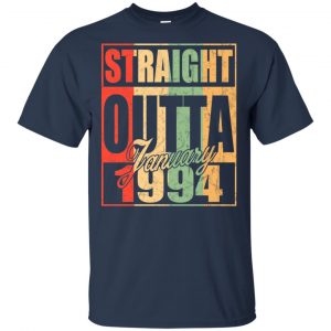Vintage Straight Outta January 1994 Birthday T-Shirts, Hoodie, Tank 17