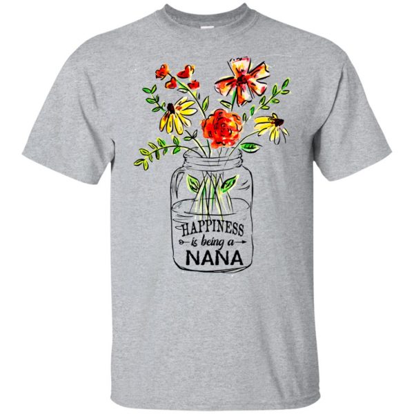 Happiness Is Being A Nana Flower T-Shirts, Hoodie, Tank 3