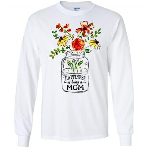 Happiness Is Being A Mom Flower T-Shirts, Hoodie, Tank 18