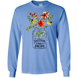 Happiness Is Being A Mom Flower T-Shirts, Hoodie, Tank 19