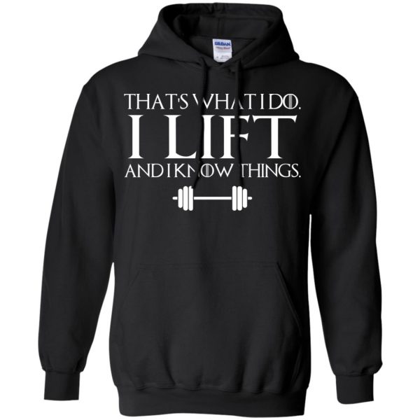 That’s What I Do I Lift And I Know Things T-Shirts, Hoodie, Tank Apparel 7