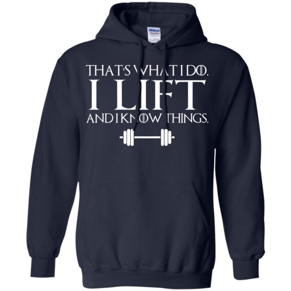 That’s What I Do I Lift And I Know Things T-Shirts, Hoodie, Tank Apparel 8