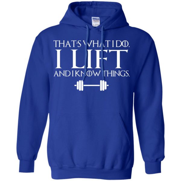 That’s What I Do I Lift And I Know Things T-Shirts, Hoodie, Tank Apparel 10