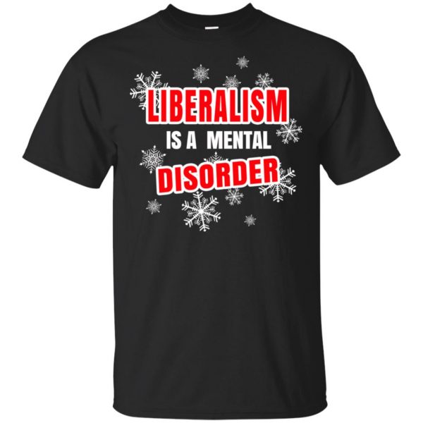 Liberalism Is A Mental Disorder T-Shirts, Hoodie, Tank 3