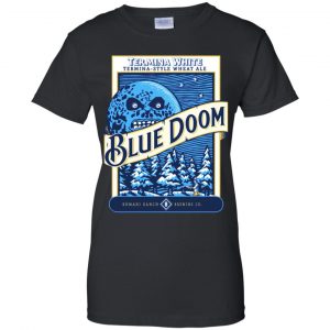Termina White Termina-Style Wheat Ale Blue Doom T-Shirts, Hoodie, Tank 22