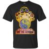 Hippie Eat Mushrooms See The Universe T-Shirts, Hoodie, Tank 2