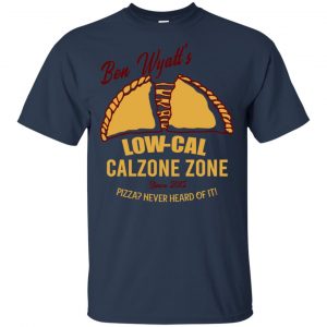 Ben Wyatt's Low Cal Calzone Zone T-Shirts, Hoodie, Tank 16
