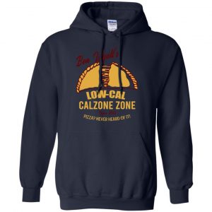 Ben Wyatt's Low Cal Calzone Zone T-Shirts, Hoodie, Tank 18