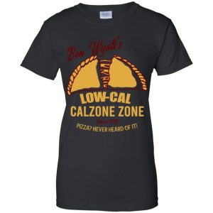 Ben Wyatt's Low Cal Calzone Zone T-Shirts, Hoodie, Tank 21