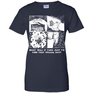 What Will It Take Just To Find That Special Day T-Shirts, Hoodie, Tank 24 What Will It Take Just To Find That Special Day T-Shirts, Hoodie, Tank 24