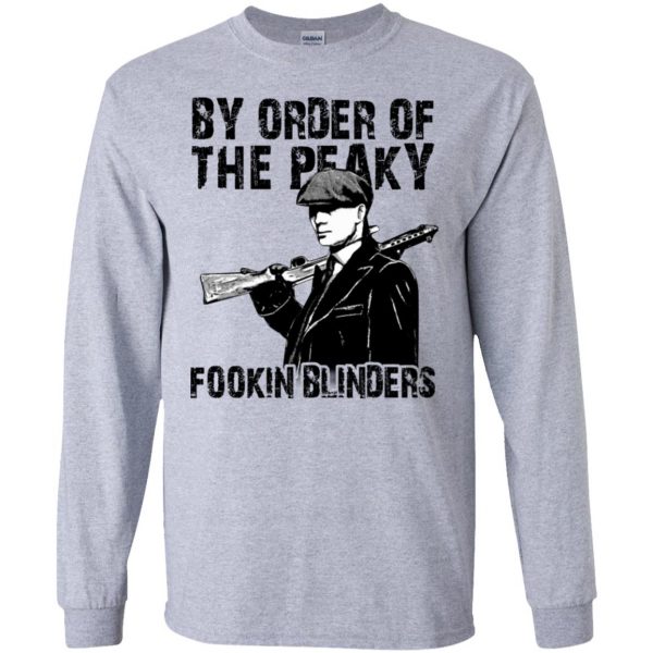 By Order Of The Peaky Fookin Blinders T-Shirts, Hoodie, Tank 6