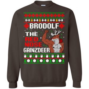 Brodolf The Red Nose Gainzdeer Christmas Sweater, T-Shirts, Hoodie 23