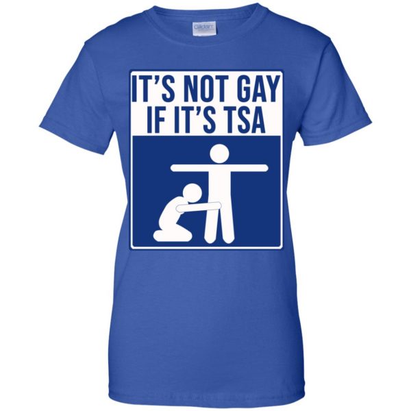It’s Not Gay If It’s TSA T-Shirts, Hoodie, Tank Apparel 14