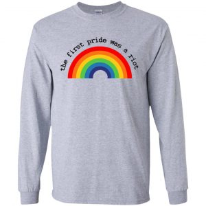 LGBT: The First Pride Was A Riot T-Shirts, Hoodie, Tank 17