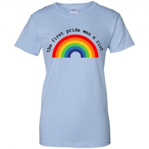 LGBT: The First Pride Was A Riot T-Shirts, Hoodie, Tank 25