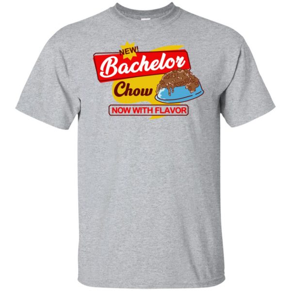 Bachelor Chow T-Shirts, Hoodie, Tank 3