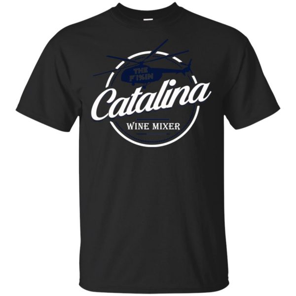 The Catalina Wine Mixer T-Shirts, Hoodie, Tank 2