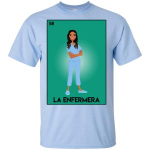 La Enfermera T-Shirts, Hoodie, Tank 16