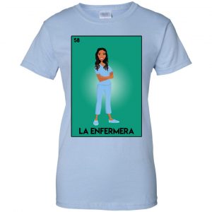 La Enfermera T-Shirts, Hoodie, Tank 25