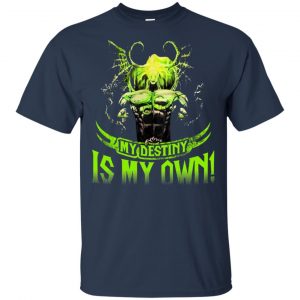 My Destiny Is My Own T-Shirts, Hoodie, Tank 17