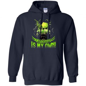 My Destiny Is My Own T-Shirts, Hoodie, Tank 19