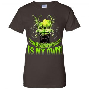 My Destiny Is My Own T-Shirts, Hoodie, Tank 23