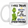 The Grinch: I Will Drink Corona Here Or There I Will Drink Corona Everywhere Mug 2