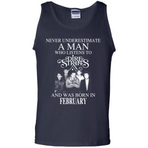 A Man Who Listens To Dire Straits And Was Born In February T-Shirts, Hoodie, Tank 25