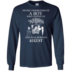A Boy Who Listens To Dire Straits And Was Born In August T-Shirts, Hoodie, Tank 19