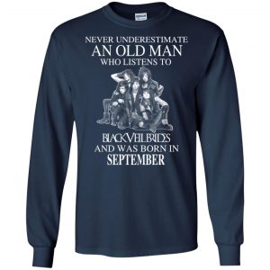 An Old Man Who Listens To Black Veil Brides And Was Born In September T-Shirts, Hoodie, Tank 18