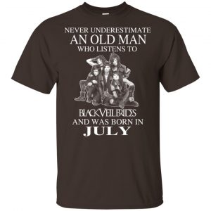 An Old Man Who Listens To Black Veil Brides And Was Born In July T-Shirts, Hoodie, Tank 17