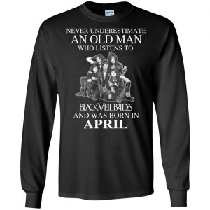An Old Man Who Listens To Black Veil Brides And Was Born In April T-Shirts, Hoodie, Tank 18