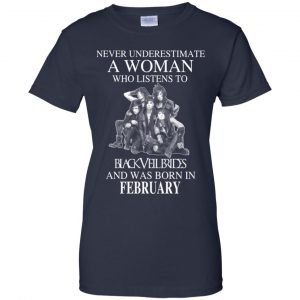 A Woman Who Listens To Black Veil Brides And Was Born In February T-Shirts, Hoodie, Tank 24